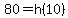 80=h%2810%29
