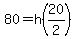 80=h%2820%2F2%29