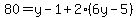 80=y-1%2B2%286y-5%29