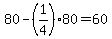 80-%281%2F4%2980=60
