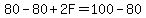 80-80%2B2F=100-80