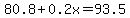 80.8%2B0.2x=93.5