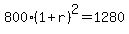 800%2A%281%2Br%29%5E2=1280