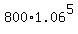 800%2A1.06%5E5