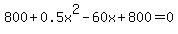 800%2B0.5x%5E2-60x+%2B+800=0