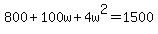 800%2B100w%2B4w%5E2=1500
