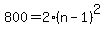 800=2%28n-1%29%5E2
