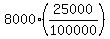 8000%2A%2825000%2F100000%29