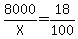 8000%2FX=18%2F100