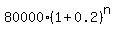 80000%2A%281%2B0.2%29%5En