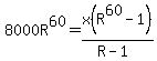 8000R%5E60=x%28R%5E60-1%29%2F%28R-1%29