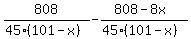 808%2F%2845%28101-x%29%29+-+%28808-8x%29%2F%2845%2A%28101-x%29%29