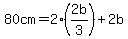 80cm=2%282b%2F3%29%2B2b