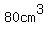 80cm%5E3