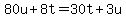 80u%2B8t=30t%2B3u
