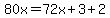 80x=72x%2B3%2B2