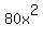 80x%5E2