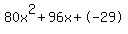 80x%5E2%2B96x%2B-29