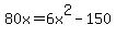 80x+=+6x%5E2-150