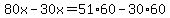80x-30x=51%2A60-30%2A60