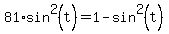 81%2Asin%5E2%28t%29+=+1-sin%5E2%28t%29