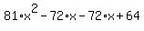 81%2Ax%5E2-72%2Ax-72%2Ax%2B64