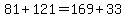 81%2B121=169%2B33