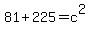 81%2B225=c%5E2