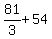 81%2F3+%2B+54