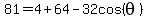 81=4%2B64-32cos%28theta%29