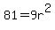 81=9r%5E2