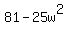 81-25w%5E2