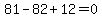 81-82%2B12=0