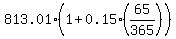 813.01%2A%281%2B0.15%2A%2865%2F365%29%29
