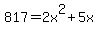 817+=+2x%5E2%2B5x