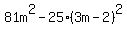 81m%5E2+-25%283m-2%29%5E2