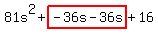 81s%5E2%2Bhighlight%28-36s-36s%29%2B16