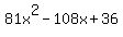 81x%5E2-108x%2B36