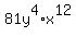81y%5E4%2Ax%5E12