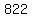 822