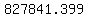 827841.399