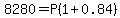 8280=P%281%2B0.84%29