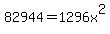 82944=1296x%5E2