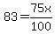 83=75x%2F100