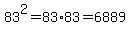 83%5E2=83%2A83=6889