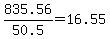 835.56%2F50.5+=+16.55