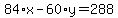 84%2Ax-60%2Ay=288