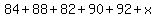 84%2B88%2B82%2B90%2B92%2Bx%29%2F6+=+86