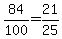84%2F100=21%2F25