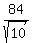 84%2Fsqrt%2810%29